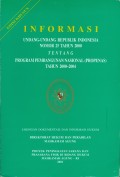 INFORMASI UNDANG-UNDANG RI NO.25 TAHUN 2000 TENTANG PROGRAM PEMBANGUNAN NASIONAL (PROPENAS) 2000-2004